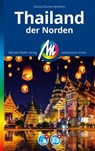 MICHAEL MÜLLER REISEFÜHRER Thailand - der Norden - Sandra Dumur Wohlfart - 9783956549038