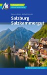 Salzburg & Salzkammergut Reiseführer Michael Müller Verlag - Barbara Reiter - 9783956549298
