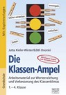 Die Klassen-Ampel: 1.-4. Klasse - Jutta Kieler-Winter ; Edith Dvorski - 9783956603617