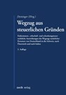 Wegzug aus steuerlichen Gründen - Barbara Salvatore ; Rainer Deininger ; Michael Nordin ; Clemens Philipp Schindler - 9783956611407