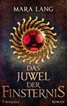 Das Juwel der Finsternis - Mara Lang - 9783956691218