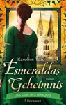 Esmeraldas Geheimnis - Karoline Toso - 9783956691386