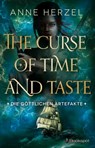 The Curse of Time and Taste - Anne Herzel - 9783956691706