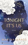 Tonight It's Us - Marina Maass - 9783956691904
