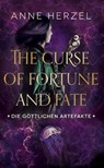 The Curse of Fortune and Fate - Anne Herzel - 9783956692109