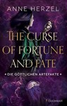 The Curse of Fortune and Fate - Anne Herzel - 9783956692116