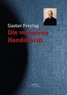 Die verlorene Handschrift - Gustav Freytag - 9783956700095