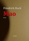 Mao - Friedrich Huch - 9783956700200