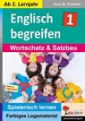 Englisch begreifen - Gary M. Forester - 9783956867866