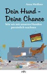 Dein Hund - Deine Chance - Anna Meißner - 9783956930324