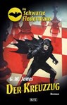 Die schwarze Fledermaus 08: Der Kreuzzug - G.W. Jones - 9783957190086