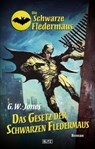 Die schwarze Fledermaus 13: Das Gesetz der schwarzen Fledermaus - G.W. Jones - 9783957190130