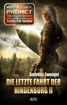 Raumschiff Promet - Die Abenteuer der Shalyn Shan 04: Die letzte Fahrt der Hindenburg II - Andreas Zwengel - 9783957194640