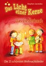 Das Licht einer Kerze - Die 25 schönsten Weihnachtslieder - Stephen Janetzko - 9783957223036