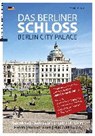 Das Berliner Schloss - METZGER,  Marc - 9783957231017