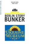 Ukraine Museum - Wieland Giebel ; Enno Lenze - 9783957231963