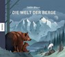 Die Welt der Berge - Dieter Braun - 9783957281302