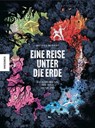Eine Reise unter die Erde - Mathieu Burniat ; Marc-André Selosse - 9783957285485