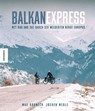 Balkan Express - Jochen Mesle ; Max Kroneck - 9783957286642