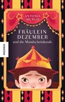 Fräulein Dezember und die Mondscheinbande - Antonia Murgo - 9783957287243
