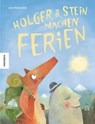Holger und Stein machen Ferien - Jule Wellerdiek - 9783957288158
