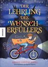 Der Lehrling des Wunscherfüllers - Rachel Chivers Khoo - 9783957288202