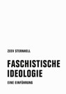 Faschistische Ideologie - Zeev Sternhell - 9783957324177