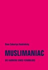 Muslimaniac - Ozan Zakariya Keskinkılıç - 9783957325624