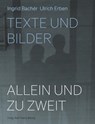 Allein und zu zweit - Ingrid Bachér ; Ulrich Erben - 9783957325761