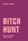 Bitch Hunt - Veronika Kracher - 9783957326461