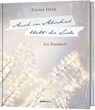 Auch im Abschied bleibt die Liebe - Rainer Haak - 9783957340221