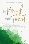 Ein Himmel voller Freiheit - Simone Heintze ; Julia Fiedler - 9783957343000