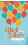 Sauer, B: WortSchatz 2020 - Poster-Kalender -  - 9783957344014