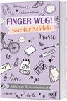 Finger weg! Nur für Mädels - Melanie Schüer - 9783957345561