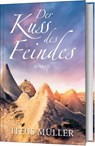 Der Kuss des Feindes - Titus Müller - 9783957346117