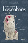 In dir schlägt ein Löwenherz - Melanie Shankle - 9783957346780