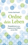 Ordne dein Leben - Gordon Macdonald - 9783957347190