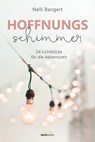 Hoffnungsschimmer - Nelli Bangert - 9783957347879