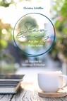 Slow Living - Aus der Ruhe leben - Christina Schöffler - 9783957348883