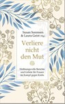 Verliere nicht den Mut - Susan Sorensen ; Laura Geist - 9783957349354
