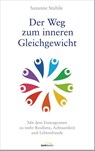 Der Weg zum inneren Gleichgewicht - Suzanne Stabile - 9783957349361