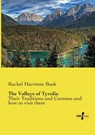 The Valleys of Tyrolia - BUSK,  Rachel Harriette - 9783957384171