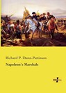Napoleons Marshals - DUNN-PATTINSON,  Richard P - 9783957388254