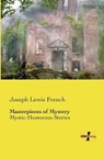 Masterpieces of Mystery - FRENCH,  Joseph Lewis - 9783957388735