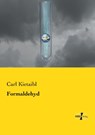 Formaldehyd - Carl Kietaibl - 9783957389763
