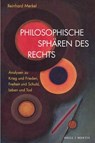 Philosophische Sphären des Rechts - Reinhard Merkel - 9783957432674
