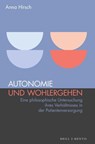 Autonomie und Wohlergehen - Anna Maria Hirsch - 9783957432933