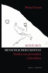 Konturen menschlicher Existenz - Michael Quante - 9783957433480