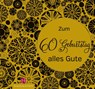 Zum 60. Geburtstag alles Gute - Christine Paxmann - 9783957481306