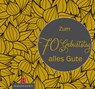 Zum 70. Geburtstag alles Gute - Christine Paxmann - 9783957481313